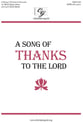 A Song of Thanks to the Lord SATB choral sheet music cover